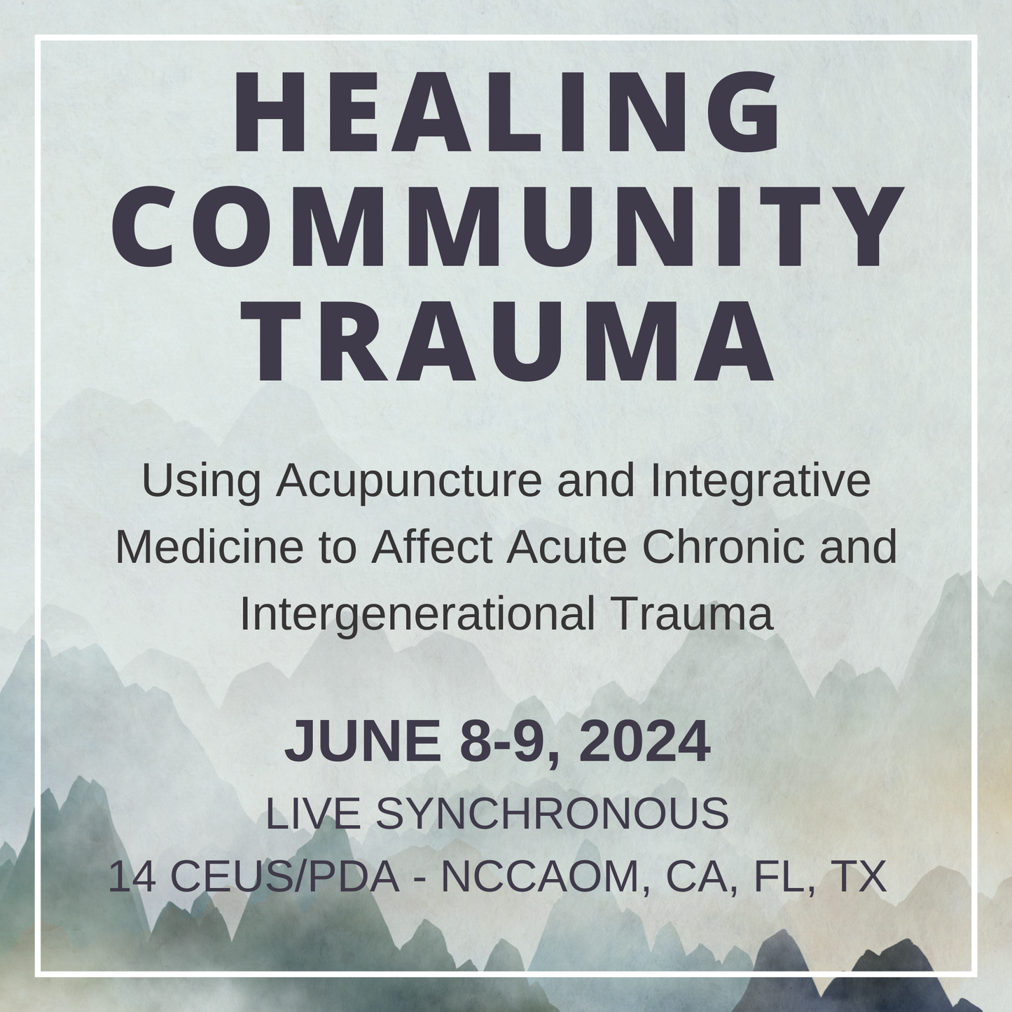 Healing Community Trauma | June 8-9, 2024 | Live Synchronous