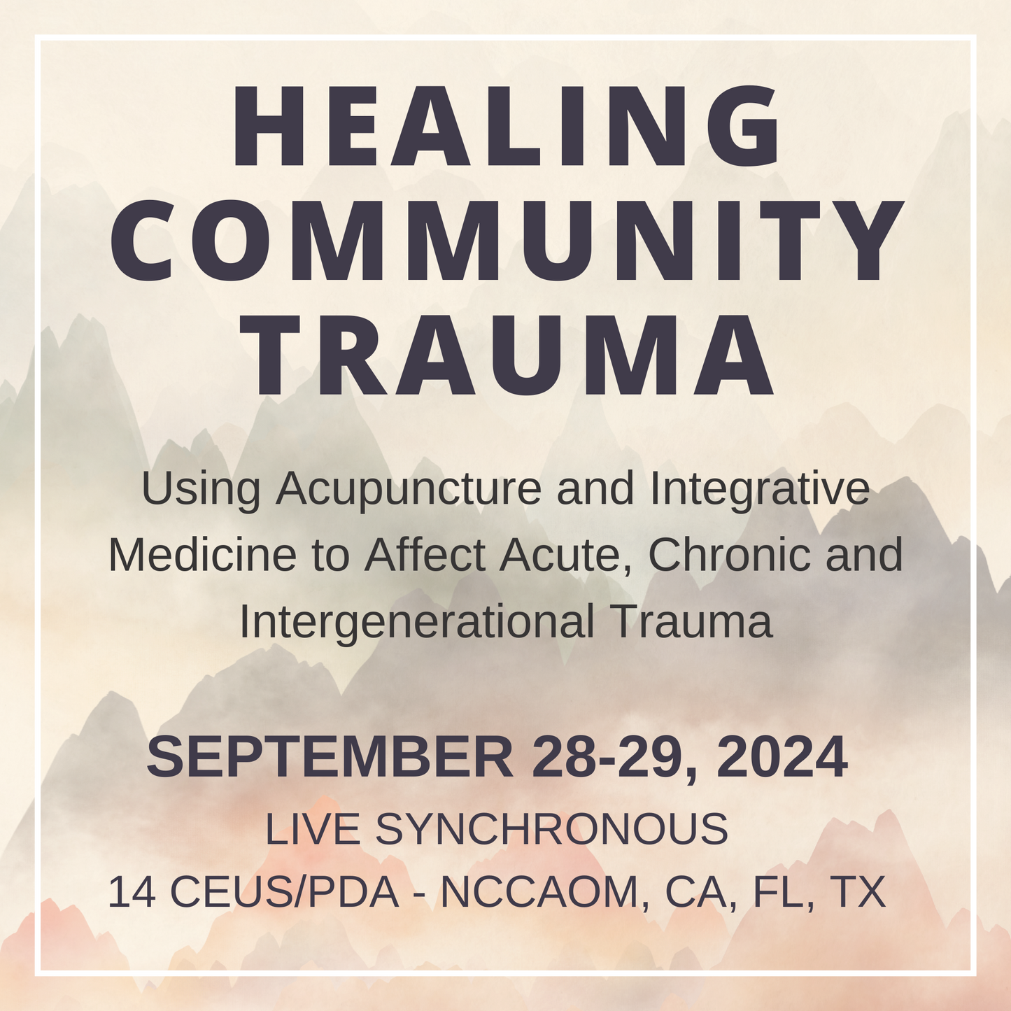 Healing Community Trauma | September 28-29, 2024 | Live Synchronous