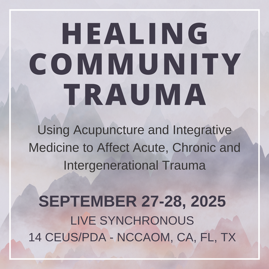 Healing Community Trauma | September 27-28, 2025 | Live Synchronous